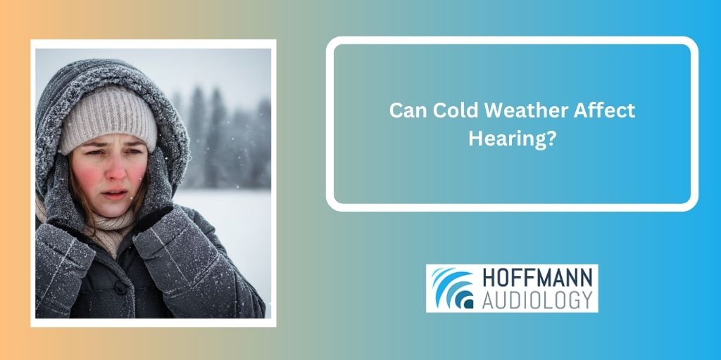 Can Cold Weather Affect Hearing?