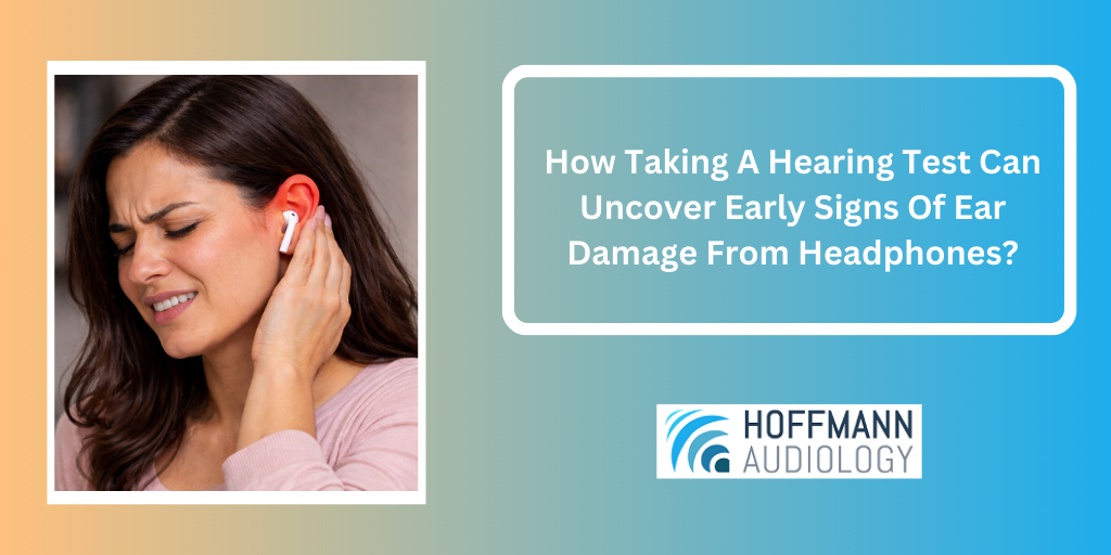 How Taking A Hearing Test Can Uncover Early Signs Of Ear Damage From Headphones 