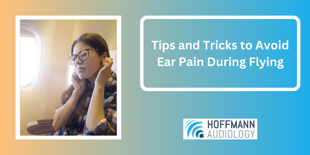 Tips and Tricks to Avoid Ear Pain During Flying