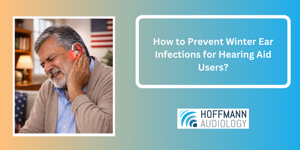 How to Prevent Winter Ear Infections for Hearing Aid Users?
